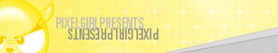 Pixelgirlpresents