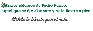 Le di la raz�n, claro...